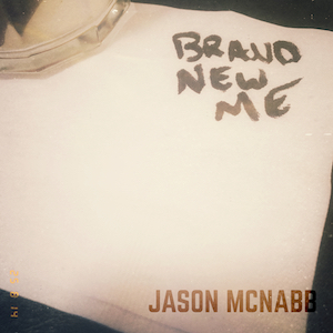 Jason McNabb Album Brand New Me
